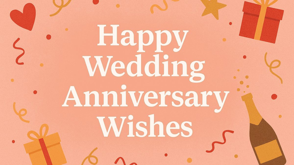 Happy Wedding Anniversary Wishes: Heartfelt Messages for Every Relationship