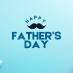 Happy Father’s Day, Husband: The Most Loving Quotes from a Wife
