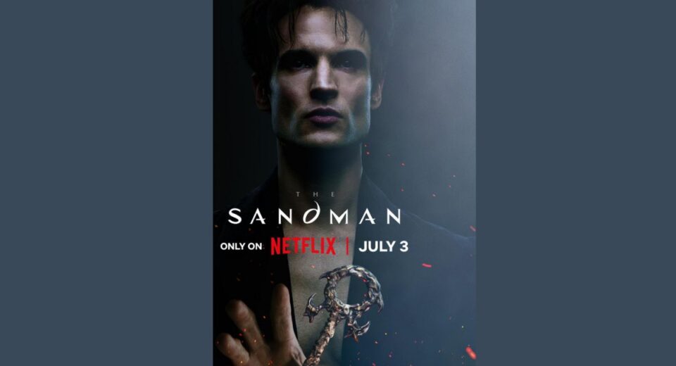 Poster of The Sandman Season 2 featuring Dream, with Netflix release date July 3